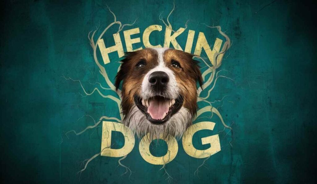 Heckin Dog 