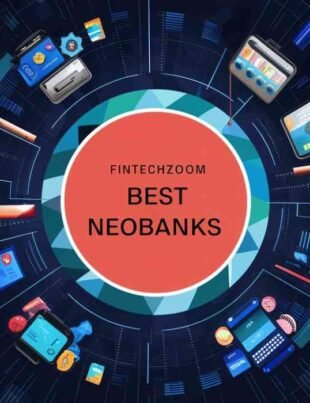 fintechzoom best neobanks